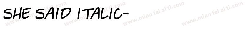 She Said Italic字体转换